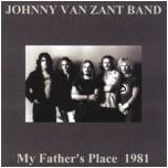 Johnny Van Zant : My Father's Place 1981